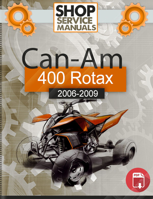 Product picture Can-Am 400 Rotax 2006-2009 Service Repair Manual Download