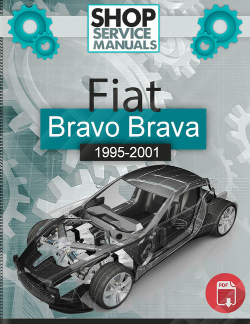 Product picture Fiat Bravo Brava 1995-2001 Service Repair Manual Download