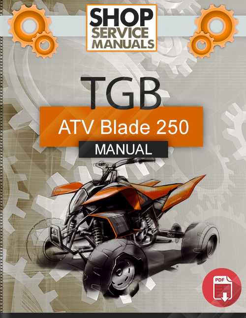 Product picture TGB ATV Blade 250 Service  Repair Manual