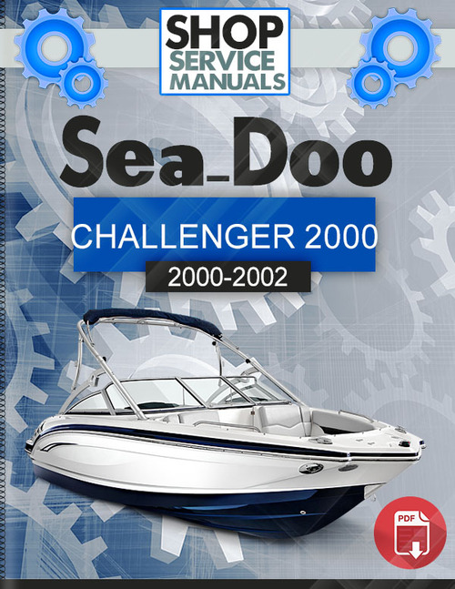 Product picture Sea-Doo CHALLENGER 2000 2000-2002 Service Repair Manual  