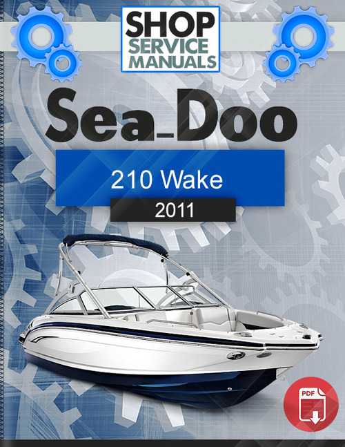 Product picture Sea-Doo 210 Wake 2011 Service Repair Manual Download